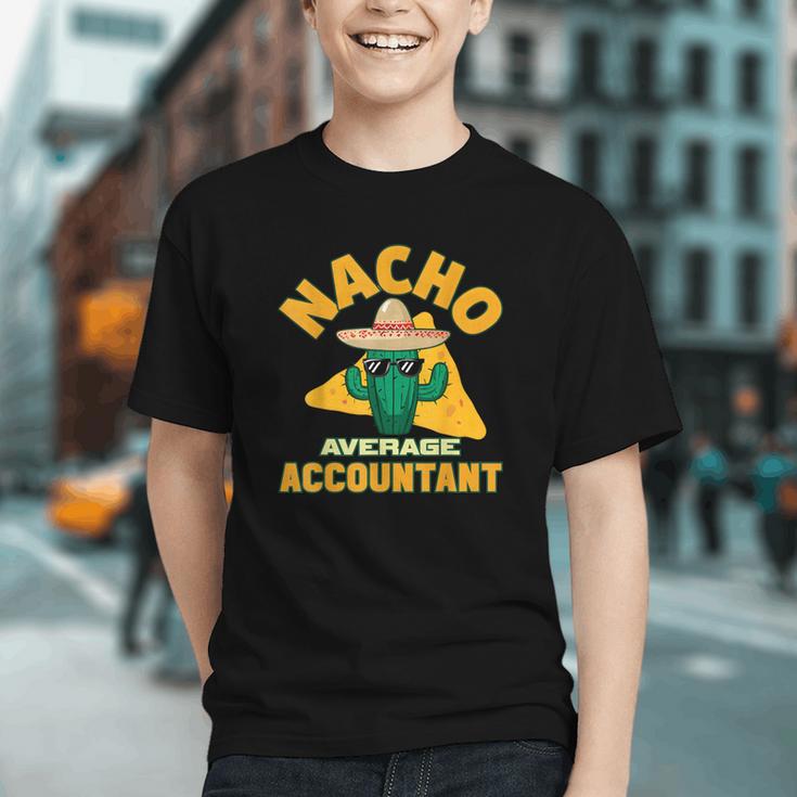 Nacho Average Accountant Accounting Book Keeper Joke Graphic Youth