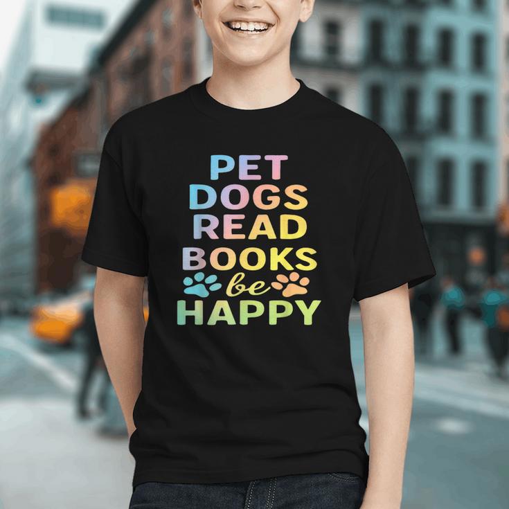 Pet Dogs Read Books Be Happy Dog Lover Graphic Youth Pet Dogs Read Books Be Happy Dog Lover Graphic Youth