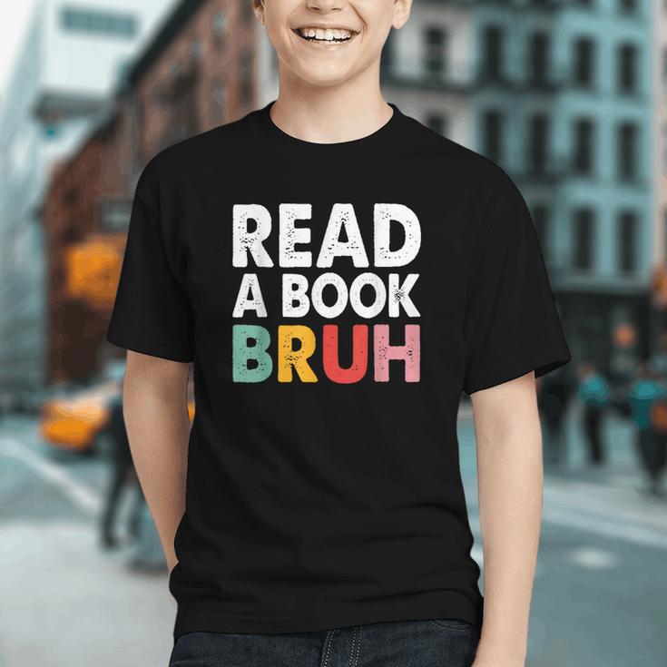 Read A Book Bruh Teacher Graphic Youth