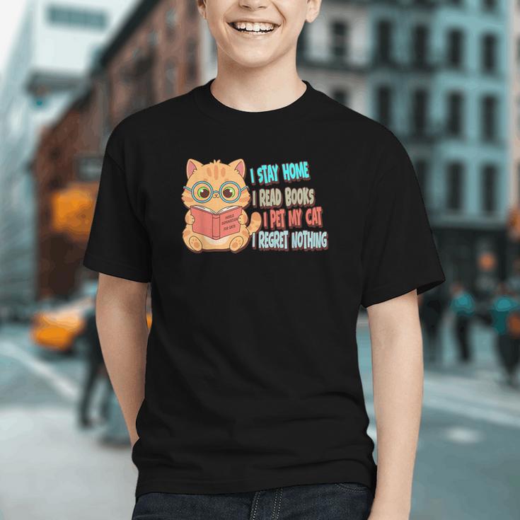Stay Home Read Books Pet My Cat Regret Nothing Cats Book Graphic Youth Stay Home Read Books Pet My Cat Regret Nothing Cats Book Graphic Youth