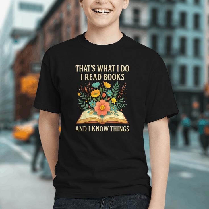 Thats What I Do I Read Books And I Know Things Reading Graphic Youth