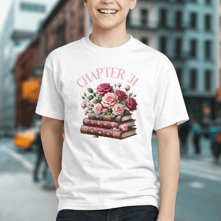 31st Birthday Chapter 31 Birthday Shirt Women Book Lover Graphic Youth