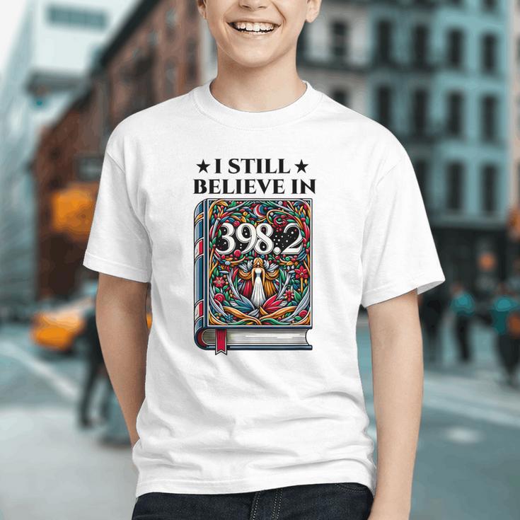 I Still Believe In 3982 Section Fairy Tale Book Lover Graphic Youth