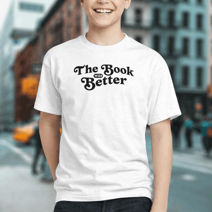 The Book Was Better Book Lover Reading Premium Tri-Blend Graphic Youth