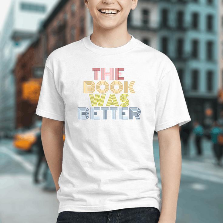 The Book Was Better Retro 70s Vintage Premium Tri-Blend Graphic Youth The Book Was Better Retro 70s Vintage Premium Tri-Blend Graphic Youth