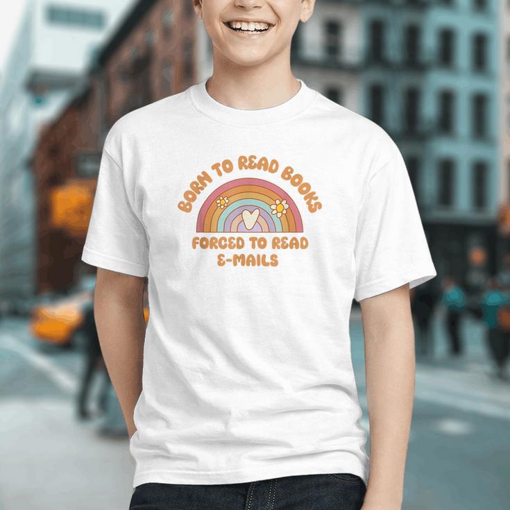 Born To Read Books Forced To Emails Vintage Retro Rainbow Graphic Youth