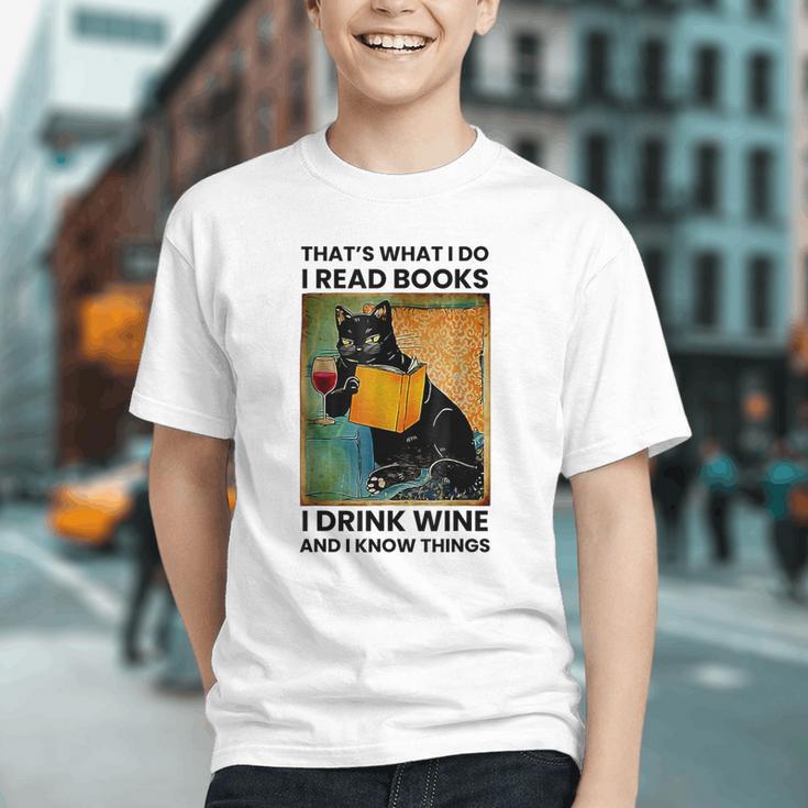 That's What I Do I Read Books I Drink Wine And I Know Things Graphic Youth