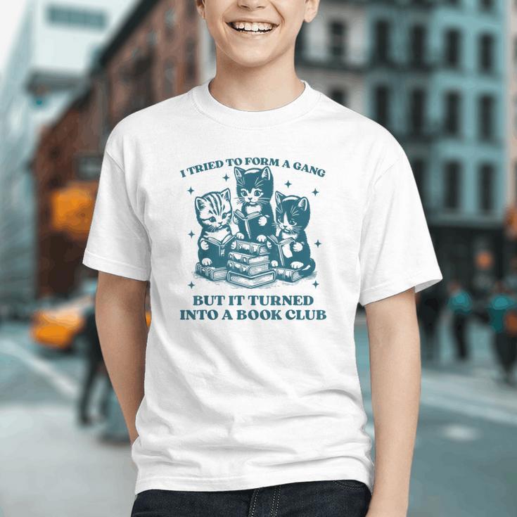 I Tried To Form A Gang Book Club Quote For Women Graphic Youth