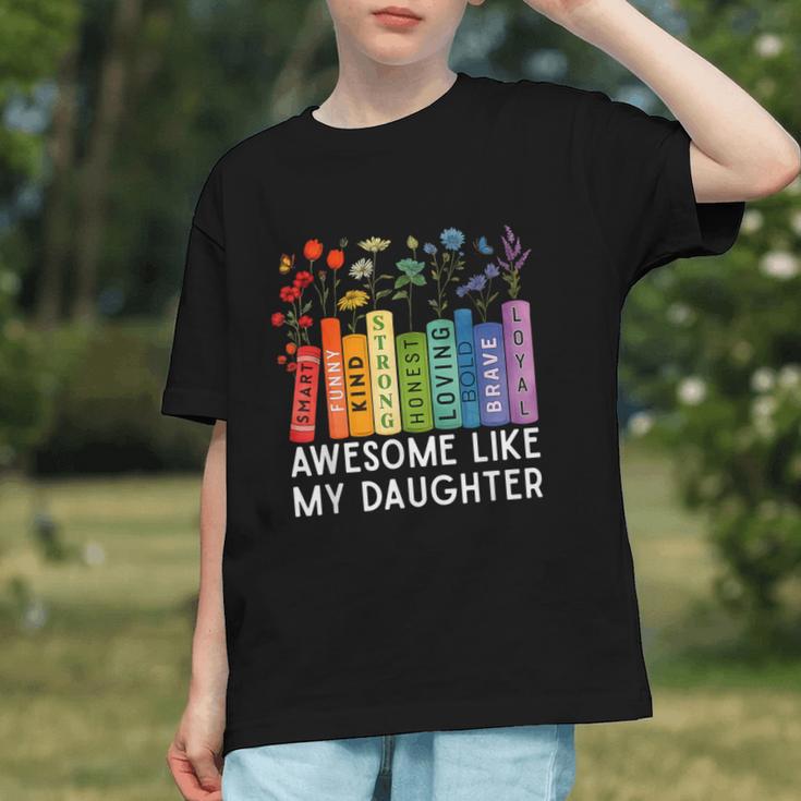 Awesome Like My Daughter Books Floral Proud Mom Women Graphic Youth Awesome Like My Daughter Books Floral Proud Mom Women Graphic Youth