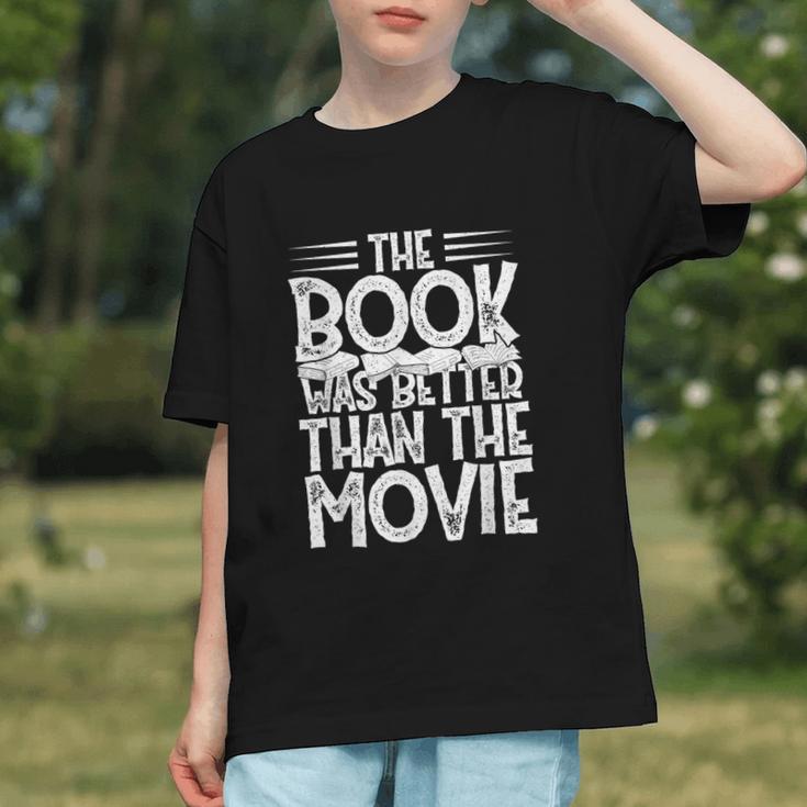 The Book Was Better Than The Movie Graphic Youth