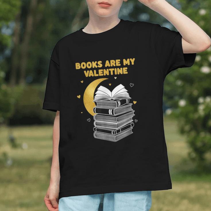 Books Are My Valentine Cute Book Lover Valentine's Day Graphic Youth