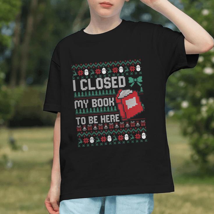 I Closed My Book To Be Here Ugly Christmas Sweater Graphic Youth