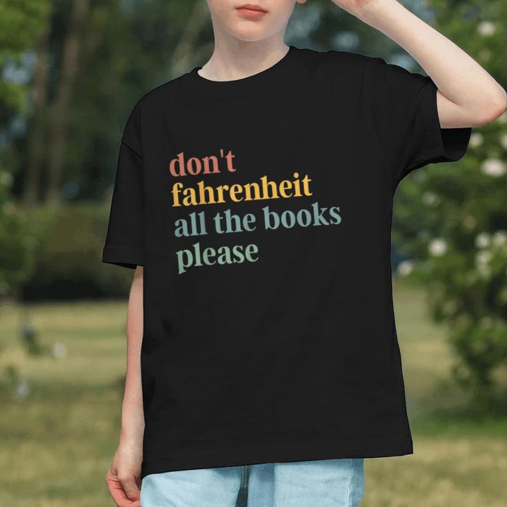 Don't Fahrenheit The Books Graphic Youth Don't Fahrenheit The Books Graphic Youth