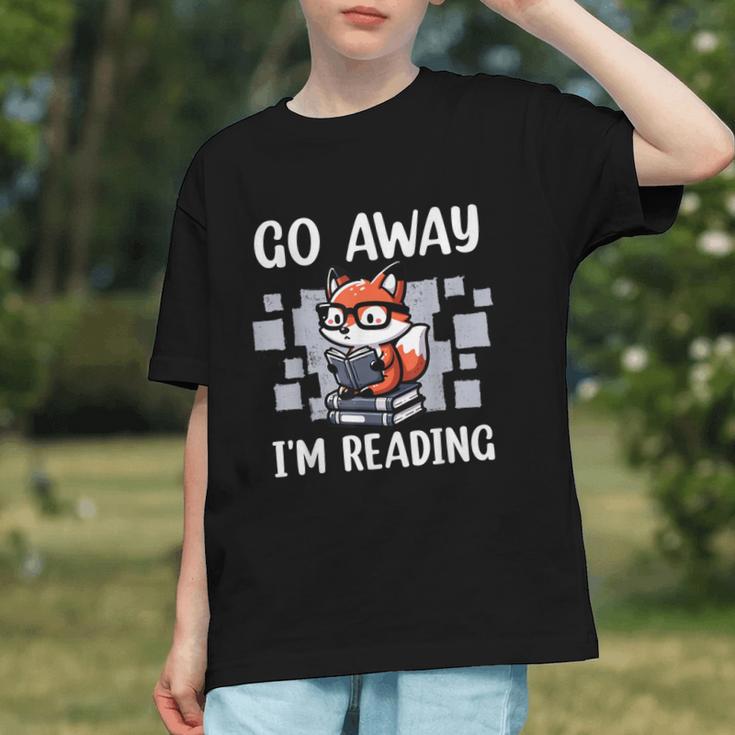 Go Away I'm Reading Book Reader Cute Fox Loves Books Graphic Youth