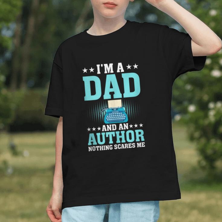 I'm A Dad And An Author Book Writer Father Graphic Youth