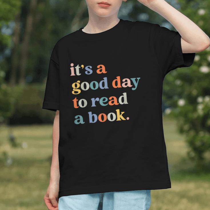 It's A Good Day To Read A Book Books Library Reading Graphic Youth