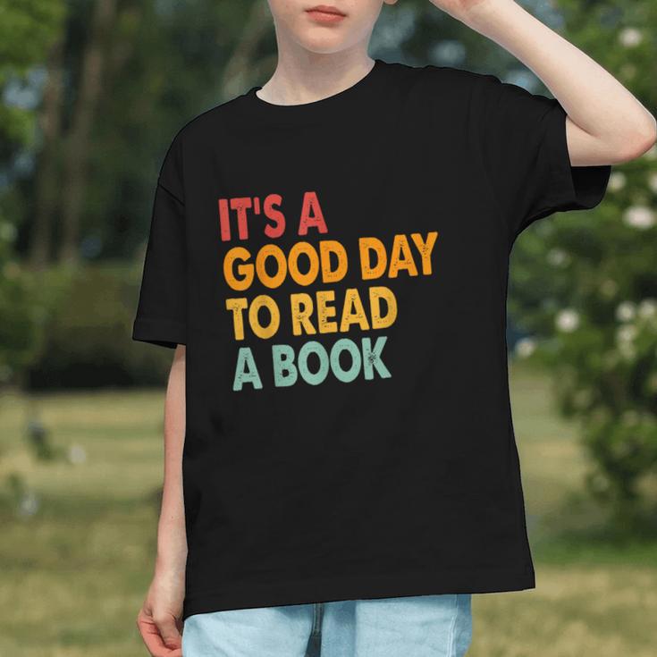 It's A Good Day To Read A Book Retro Vintage Teacher Graphic Youth It's A Good Day To Read A Book Retro Vintage Teacher Graphic Youth