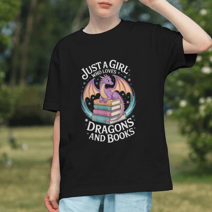 Just A Girl Who Loves Dragons And Books Fantasy Reader Graphic Youth Just A Girl Who Loves Dragons And Books Fantasy Reader Graphic Youth
