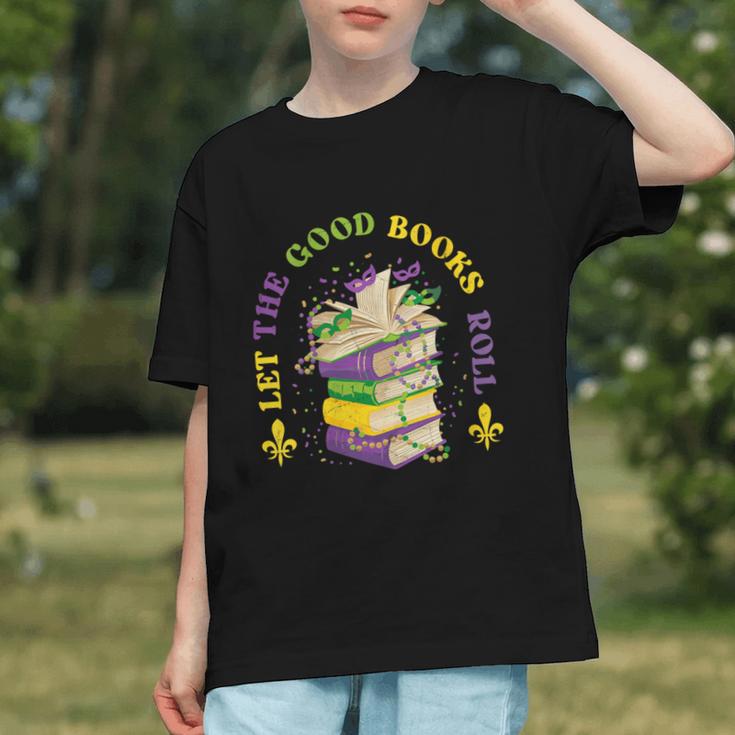 Let The Good Books Roll Mardi Gras Reading Graphic Youth