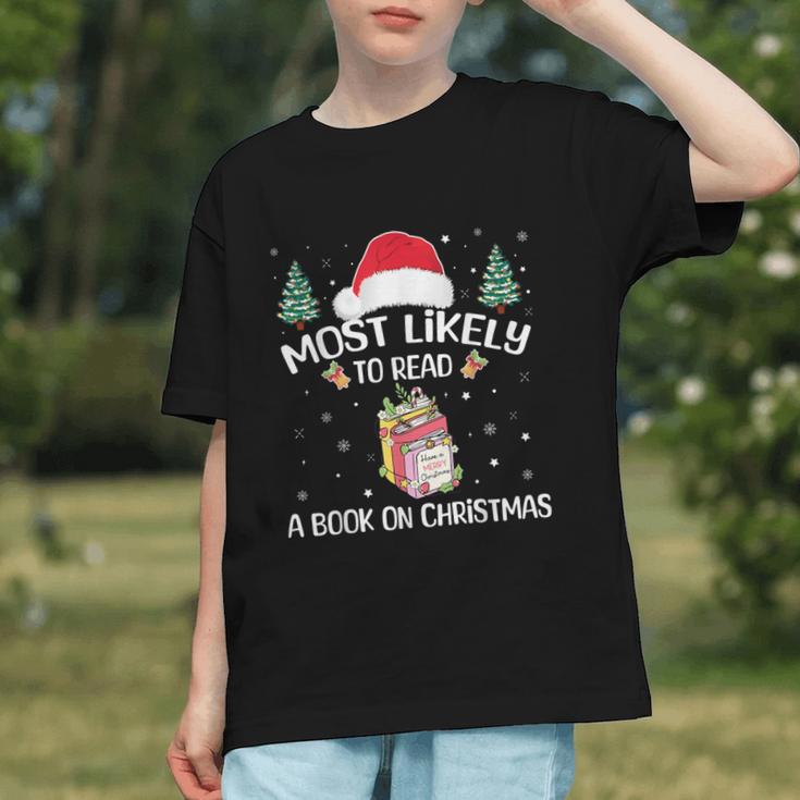 Most Likely To Read A Book On Christmas Love Reading Books Graphic Youth Most Likely To Read A Book On Christmas Love Reading Books Graphic Youth