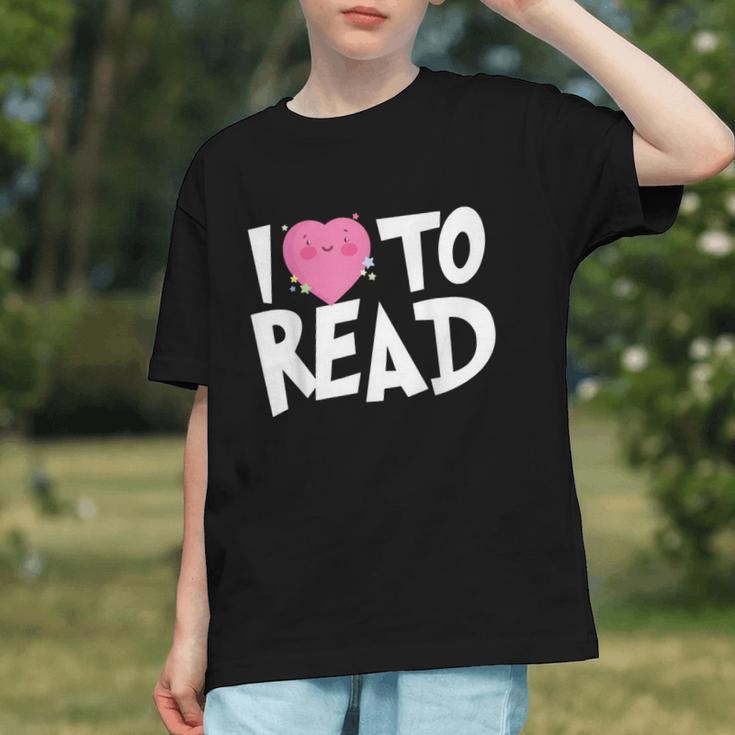 I LOVE TO READ Reading Books Bookworm Library Day Novelty Graphic Youth I LOVE TO READ Reading Books Bookworm Library Day Novelty Graphic Youth