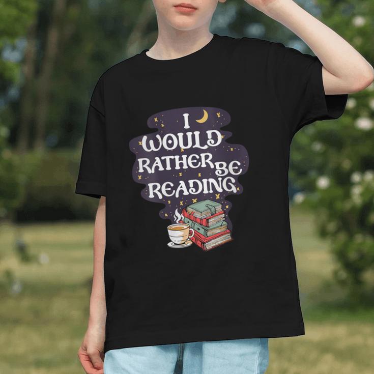 I Would Rather Be Reading Bookworm Book Lover Librarian Kids Graphic Youth