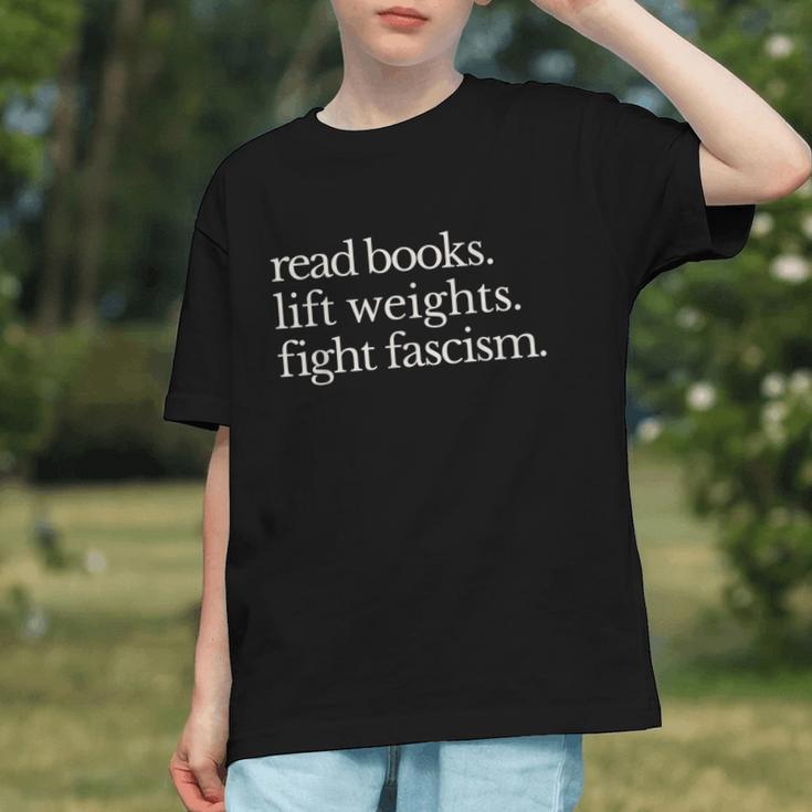 Read Books Lift Weights Fight Fascism Graphic Youth Read Books Lift Weights Fight Fascism Graphic Youth