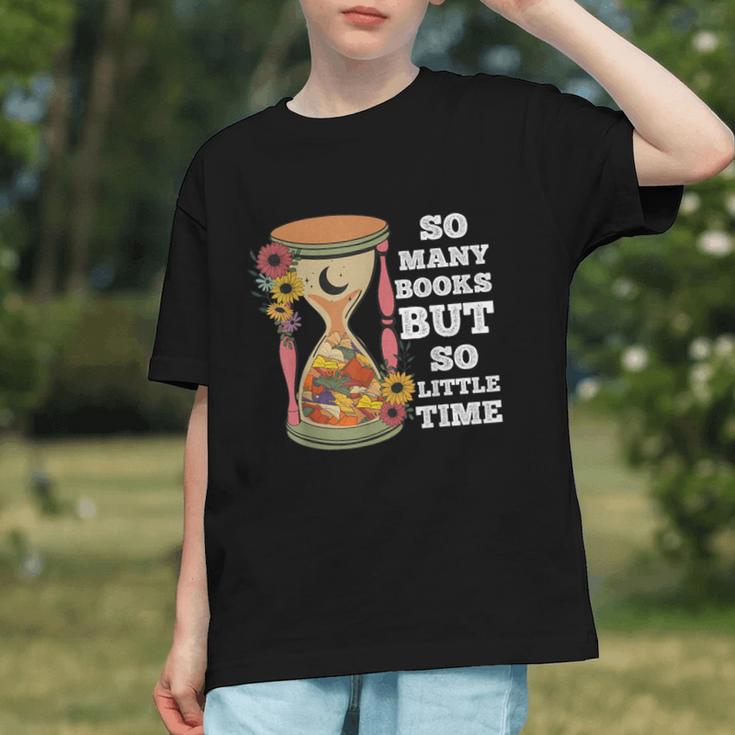 So Many Books But So Little Time Tee For Bookworms Readers Graphic Youth