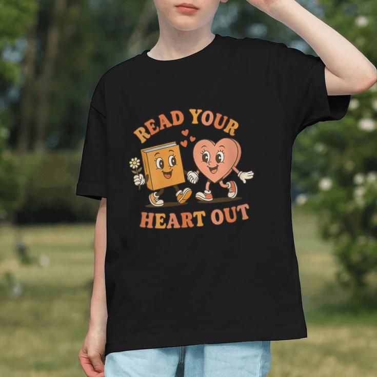 Women's Read Your Heart Out Teacher Valentines Reading Book Love Graphic Youth