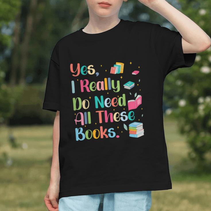 Yes I Really Do Need All These Books Graphic Youth