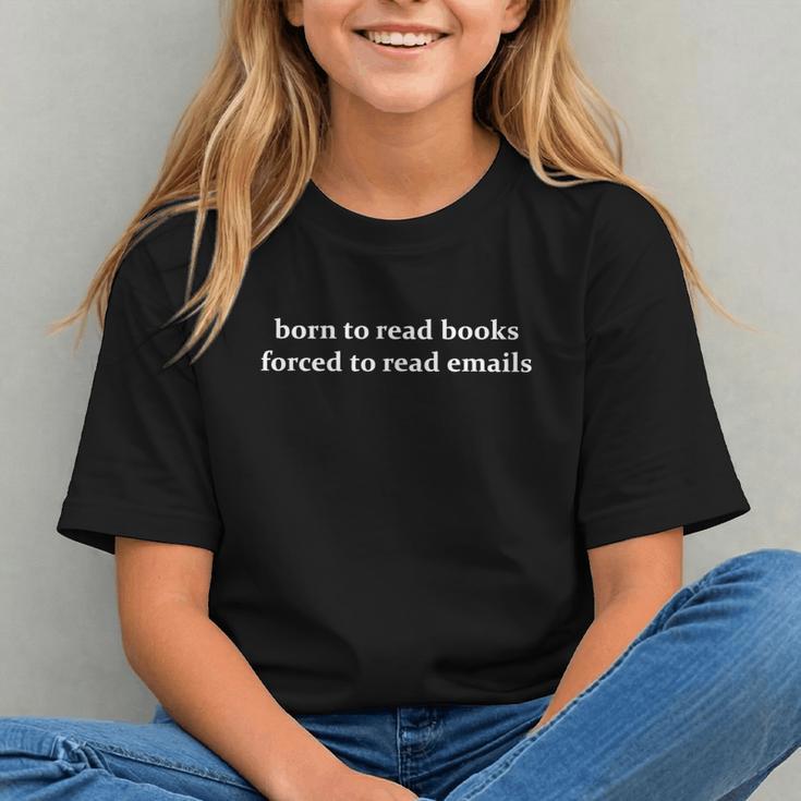 Born To Read Books Forced To Read Emails Office Quote Graphic Youth