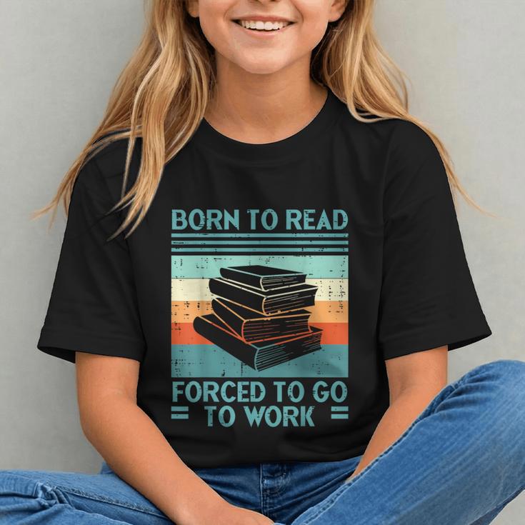 Born To Read Go Work Book Reading Librarian Men Women Graphic Youth