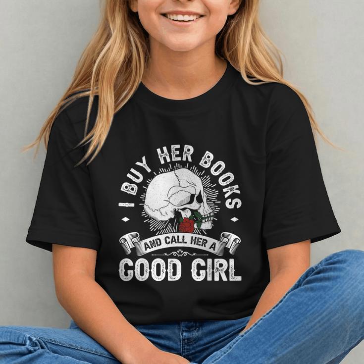 I Buy Her Books And Call Her A Good Girl Reading Book Lover Graphic Youth
