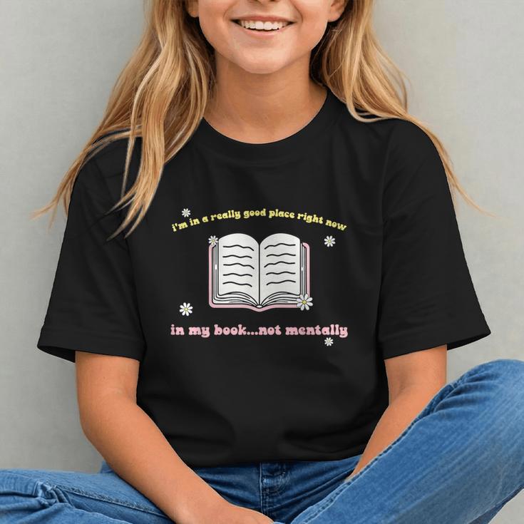 I'm In A Really Good Place Right Now In My Book Graphic Youth I'm In A Really Good Place Right Now In My Book Graphic Youth