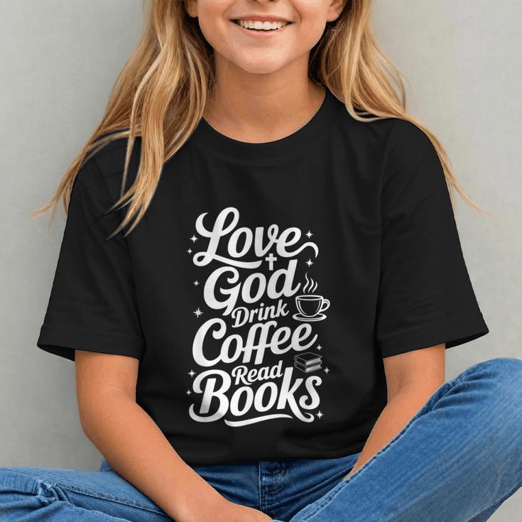 Love God Drink Coffee Read Books Christian Books Lovers Graphic Youth