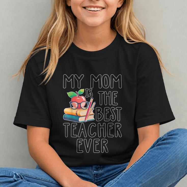 My Mom Is The Best Teacher Ever Apple Books School Mother Graphic Youth