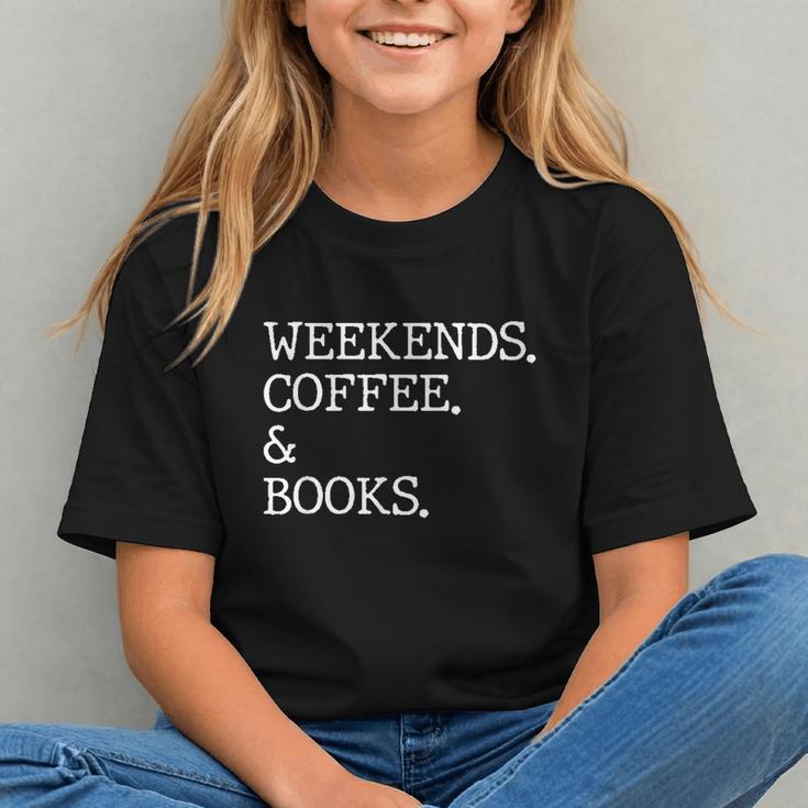 Weekends Coffee And Books Reading Lovers And Coffee Graphic Youth