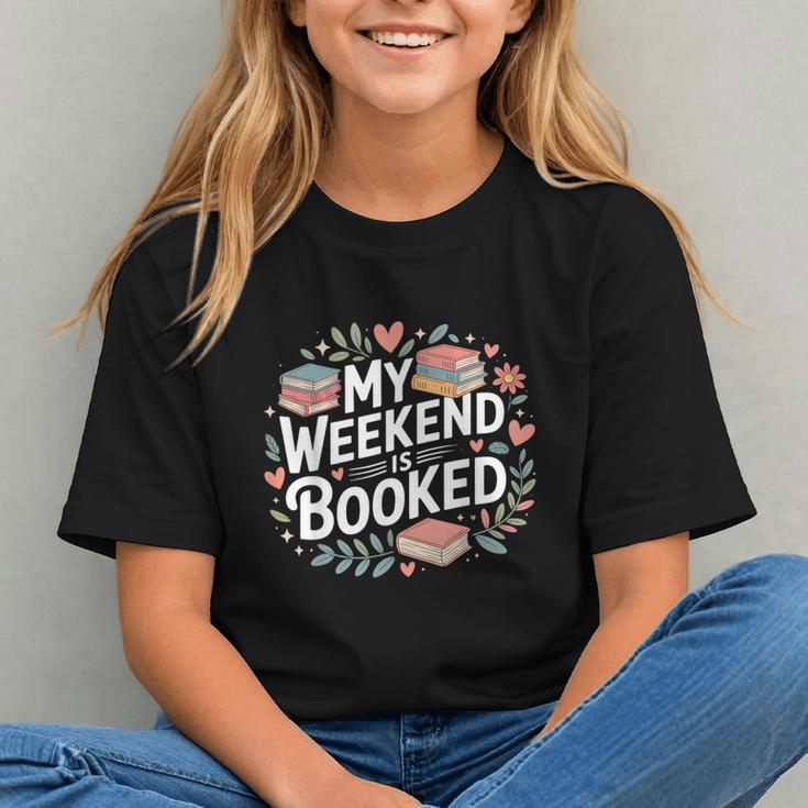 My Weekend Is Booked Reading Read Books Reader Nerd Graphic Youth