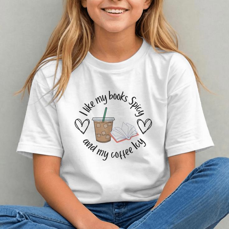 I Like My Books Spicy And My Coffee Icy Books Booktok Graphic Youth