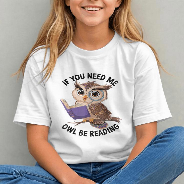 Cool Owl If You Need Me Owl Be Reading Book Students Graphic Youth Cool Owl If You Need Me Owl Be Reading Book Students Graphic Youth