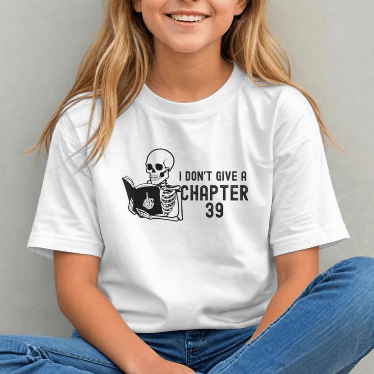 I Don't Give a Chapter 39 Book Lover Reader Graphic Youth I Don't Give a Chapter 39 Book Lover Reader Graphic Youth