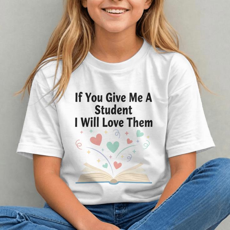 If You Give Me A Student I Will Love Them Book Magic Graphic Youth