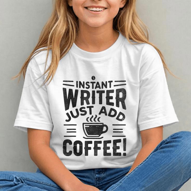 Instant Writer Just Add Coffee Author Book Writing Books Graphic Youth