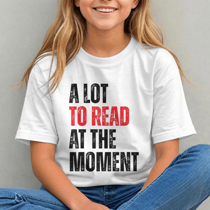 A Lot To Read At The Moment Reading Book Reader Nerd Graphic Youth
