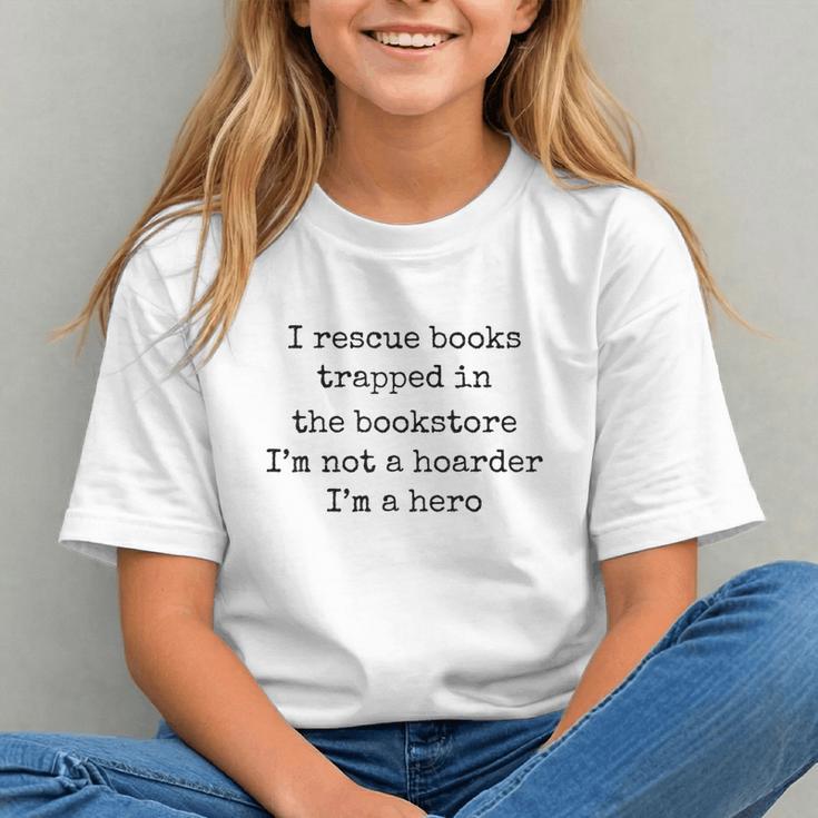 I Rescue Books Trapped In The Bookstore Book Hoarder Graphic Youth