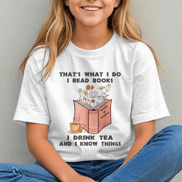 That's What I Do I Read Books I Drink Tea And I Know Things Graphic Youth