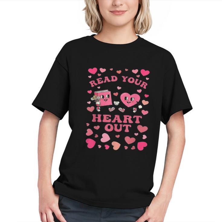 Book Lover Read Your Heart Out Teacher Valentines Graphic Youth