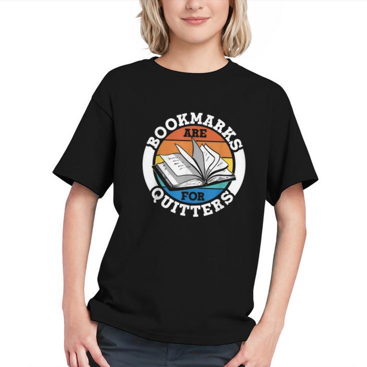 Bookmarks Are For Quitters Reader Read Book Reading Graphic Youth