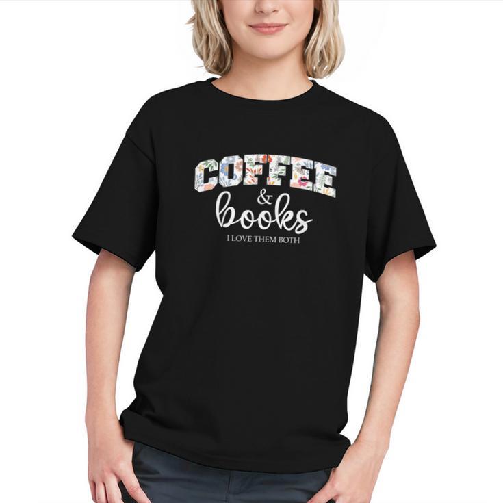 Coffee And Books i Love Them Both Graphic Youth
