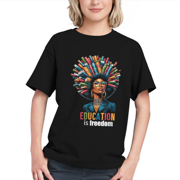 Education Is Freedom History Month Teacher Books Afro For Men Women Graphic Youth
